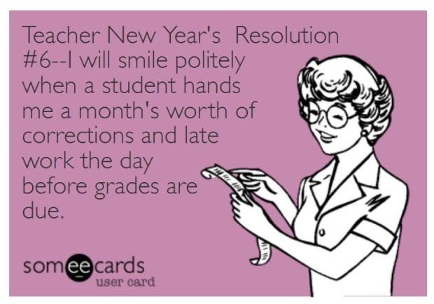 Teacher Humor New Year's Resolution on Late Work