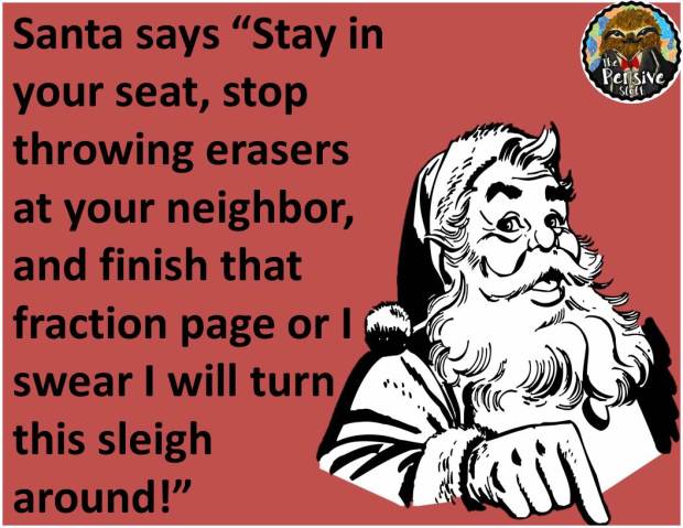 Teacher Humor from The Pensive Sloth Christmas in the Classroom #TeacherProblems