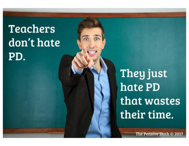 teacher humor, professional development, back to school, principals, staff development, workshop, workshops, trainings from The Pensive Sloth