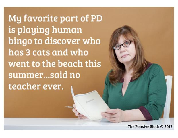 teacher humor, professional development, back to school, principals, staff development, workshop, workshops, trainings from The Pensive Sloth