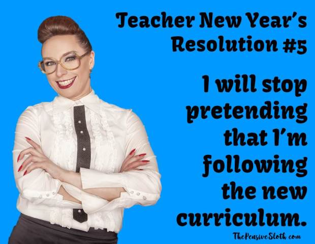 teacher meme, teacher humor, teacher resolutions, new years resolutions, new year resolutions